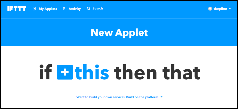 Création de l'applet IFTTT Étape 1
