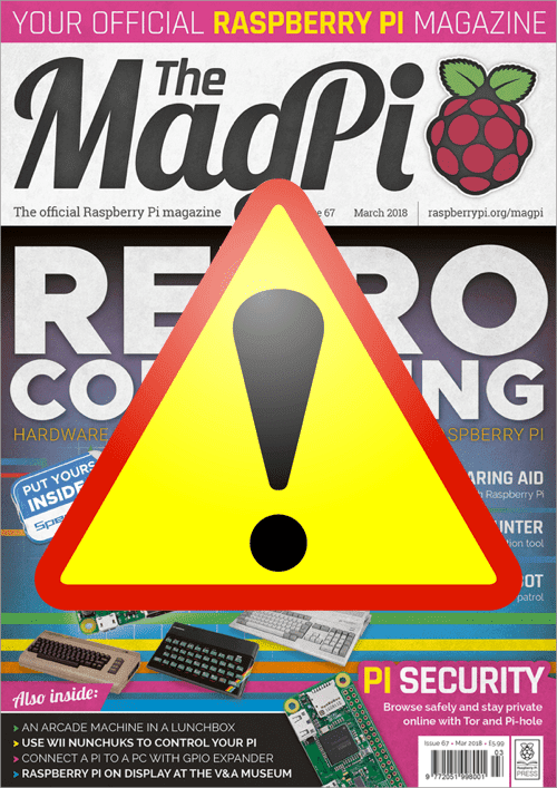The MagPi issue 67 Annonce importante sur la securite