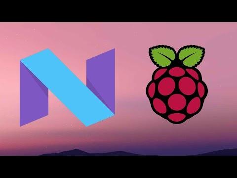 Android Nougat porté officieusement sur le Raspberry Pi 3