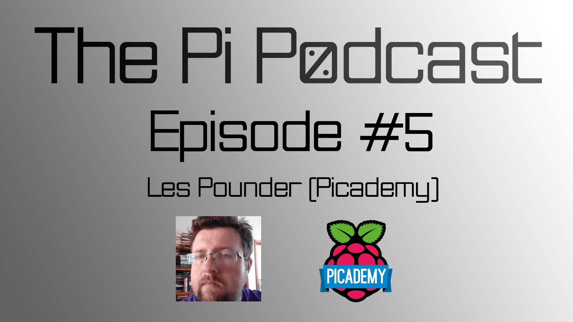 Pi Podcast interviewe Les Pounder de Raspberry Pi Picademy