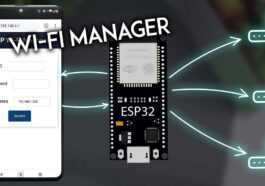 ESP32 : Créer un gestionnaire Wi-Fi (bibliothèque AsyncWebServer)