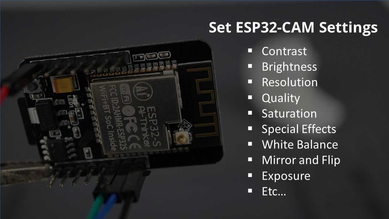 Modifier les paramètres de la caméra ESP32-CAM OV2640 : luminosité, résolution, qualité, contraste, etc.
