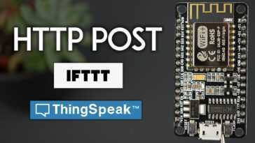 ESP8266 NodeMCU HTTP POST avec Arduino IDE (ThingSpeak et IFTTT.com)