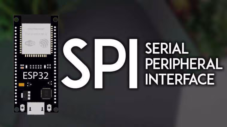 Communication ESP32 SPI : Broches, SPI multiples, Périphériques (Arduino) 1 Communication ESP32 SPI : Broches, SPI multiples, Périphériques (Arduino)