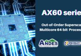 Andes dévoile le cœur AndesCore AX65 Out-of-Order RISC-V pour les applications à forte intensité de calcul