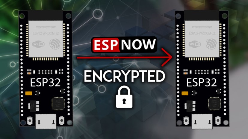 ESP32 : Messages chiffrés ESP-NOW | Tutoriel 2 Messages chiffrés ESP32 ESP-NOW IDE Arduino