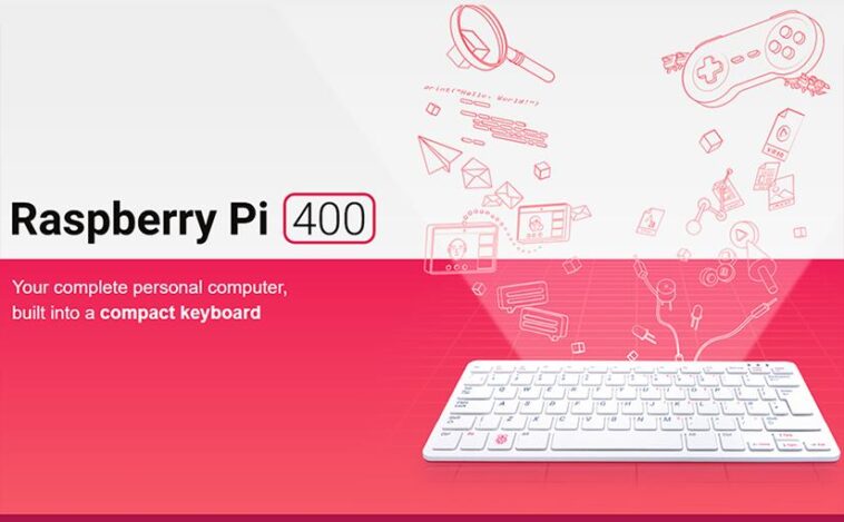 Raspberry Pi 400 est le nouveau Raspberry Pi intégré dans un clavier » Raspberry pour débutants 1 Presentación de la Raspberry Pi 400