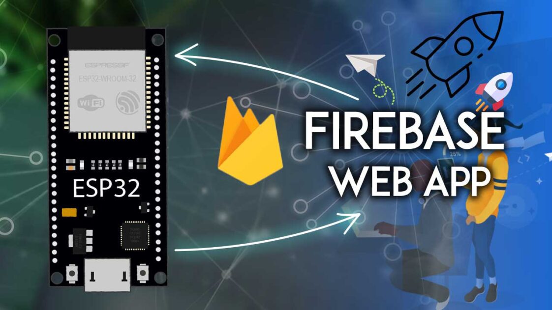 ESP32 avec Firebase - Création d'une application Web