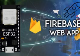 ESP32 avec Firebase - Création d'une application Web
