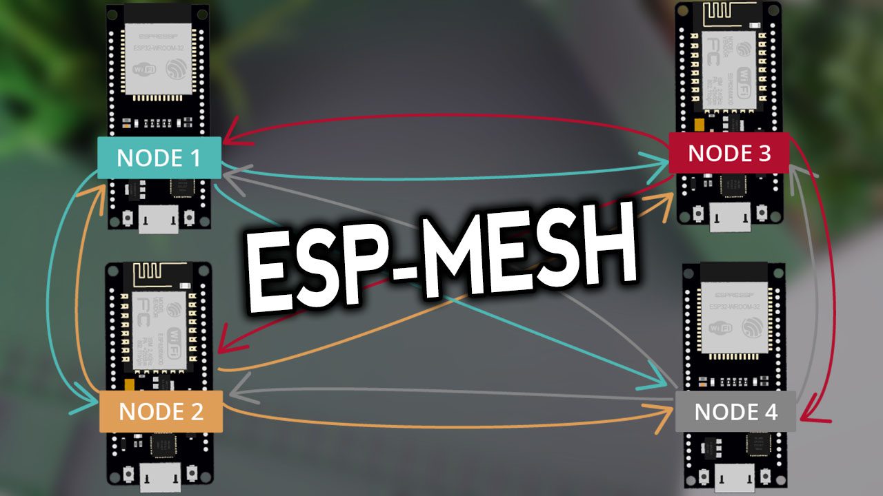 ESP-MESH avec ESP32 et ESP8266 : Mise en route
