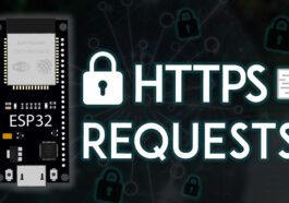 Requêtes HTTPS ESP32 (IDE Arduino)