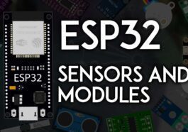 ESP32 : 25 guides gratuits pour les capteurs et les modules