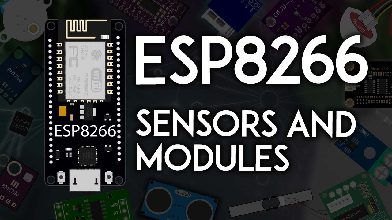 ESP8266 NodeMCU : 20 guides gratuits pour les capteurs et les modules