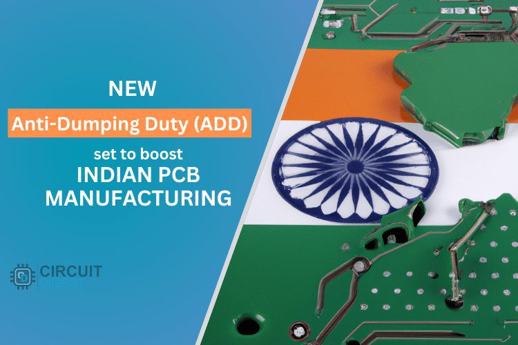 Comment la nouvelle taxe antidumping (ADD) va-t-elle impacter la fabrication de PCB en Inde 1 Anti-dumping Duty on Imported PCB
