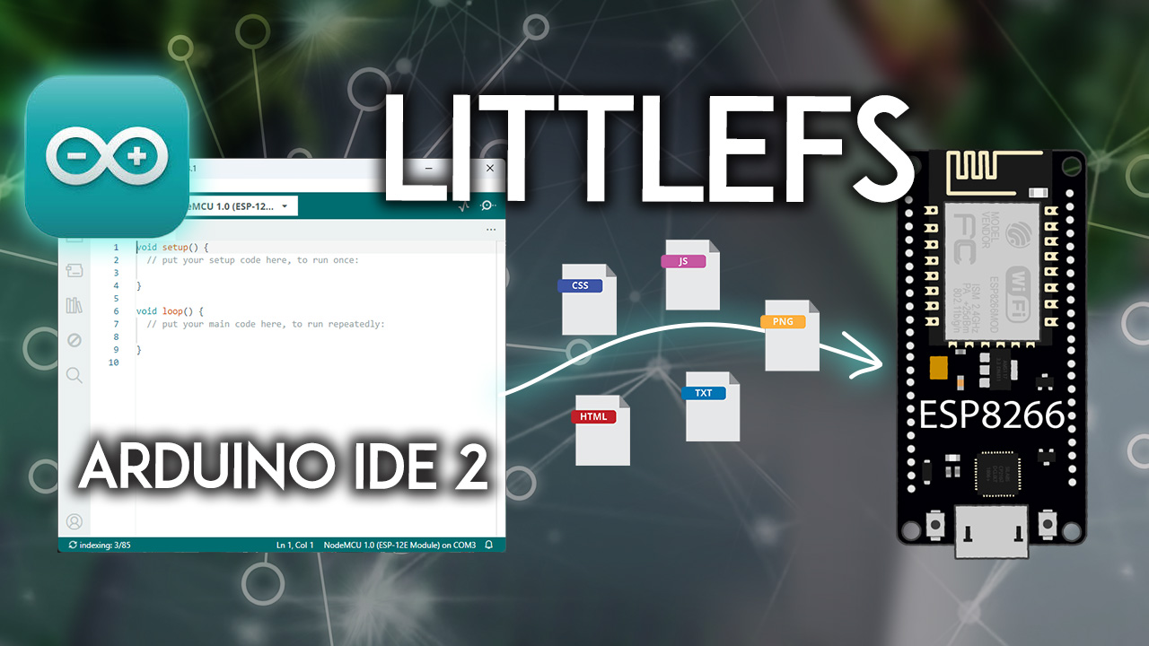 Arduino IDE 2 : installer le téléchargeur ESP8266 NodeMCU LittleFS