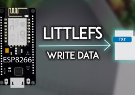 ESP8266 NodeMCU : Écrire des données dans un fichier (LittleFS) - Arduino