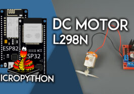 MicroPython : moteur à courant continu ESP32/ESP8266 (pilote L298N