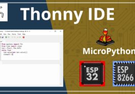 Premiers pas avec l'IDE Thonny MicroPython (Python) pour ESP32 et ESP8266