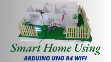 Smart Home Using Arduino Uno R4 WiFi