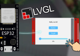 LVGL avec écran tactile TFT ESP32 – ILI9341 (Arduino)