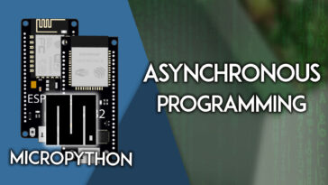 MicroPython : Programmation asynchrone ESP32/ESP8266 | Tutoriels Nerd aléatoires