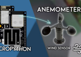 MicroPython : ESP32/ESP8266 avec anémomètre (capteur de vent)