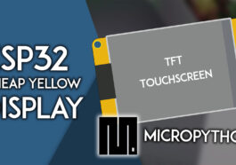 MicroPython : Écran jaune bon marché ESP32 – CYD (ESP32-2432S028R)