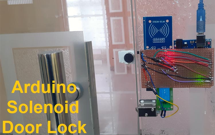Verrouillage de la porte solénoïde Arduino en utilisant RFID Verrouillage de la porte solénoïde Arduino en utilisant RFID