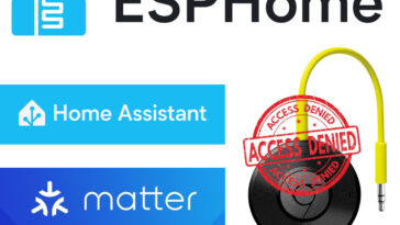 Smart Home news ESPHome Firmware Home Assistant Matter ChromeCast