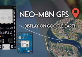 Module GPS ESP32 NEO-M8N: enregistreur et affichage sur Google Earth