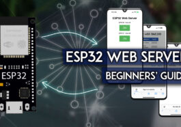 Construire un serveur Web ESP32: le guide complet pour les débutants