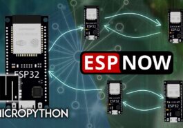 Micropython: ESP-Now avec ESP32 (démarrage)