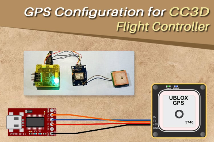 Comment interfacer et configurer un module GPS pour le contrôleur de vol CC3D