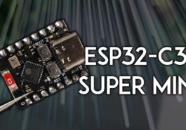 Commencer avec l'ESP32-C3 Super Mini