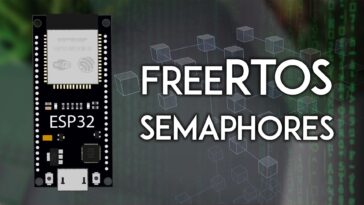 ESP32 avec FreeRTOS : Démarrage des sémaphores (Arduino)