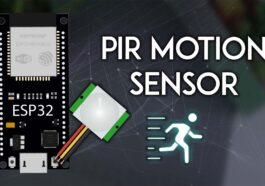 ESP32 avec capteur de mouvement PIR utilisant des interruptions et des minuteries
