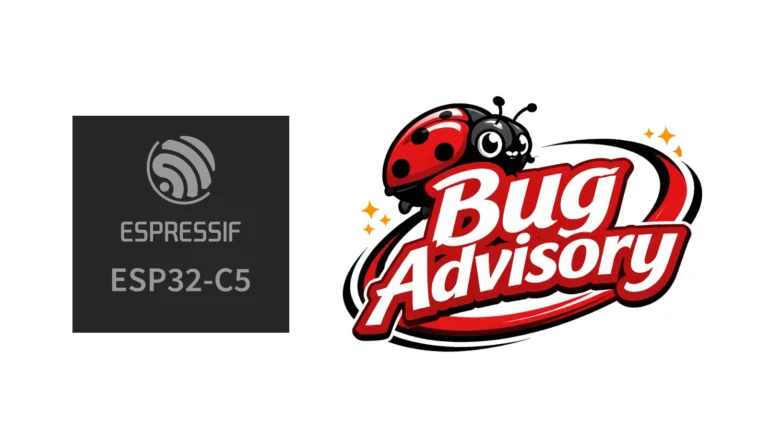 Avis de bug pour les puces ESP32-C5 : correctifs disponibles pour PSRAM et stabilité 1 ESP32-C5 Bug Advisory