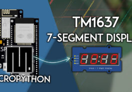MicroPython : ESP32/ESP8266 TM1637 Affichage LED à 4 chiffres et 7 segments