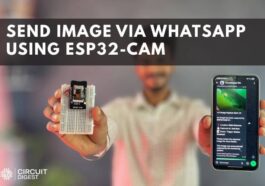 Send an Image Via WhatsApp Using ESP32-CAM