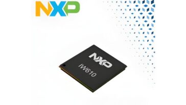 NXP IW610 Wi-Fi 6 Tri-Radio SoC Arrives At Mouser