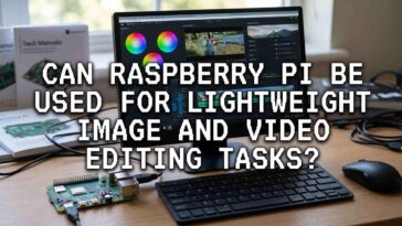 Le Raspberry Pi peut-il être utilisé pour du montage photo et vidéo léger ? 24 Raspberry Pi Peut Il être Utilisé Pour Du Montage Photo Et Vidéo Léger